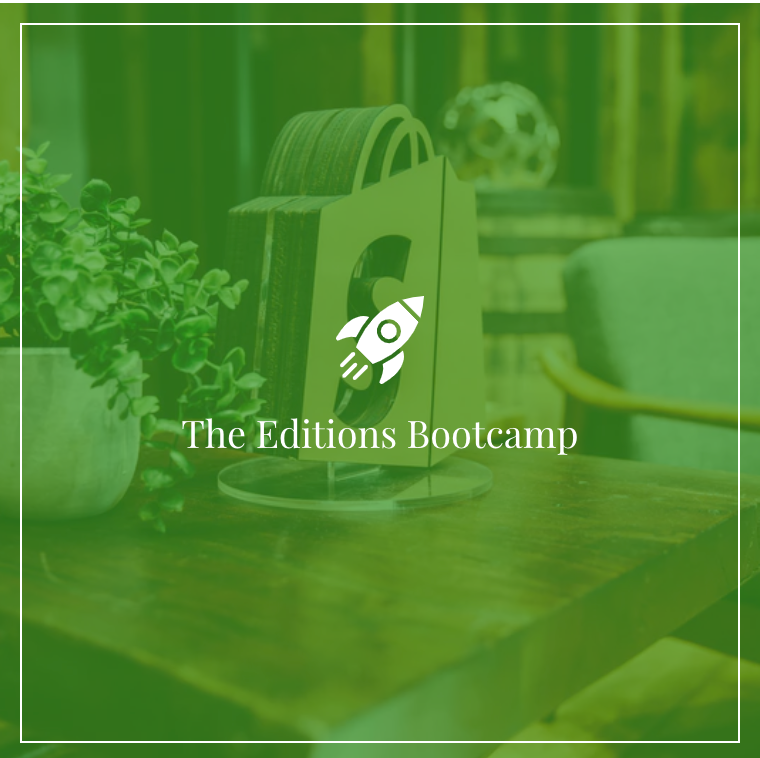The Editions Bootcamp